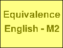 Equivalence English-M2