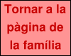 Torna a la pàgina de la família